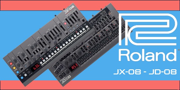 Roland Annonce la sortie de deux nouveaux Boutique, les JX-08 et JD-08.